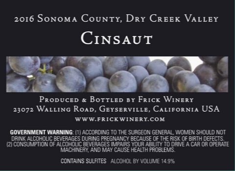 Label that says, 2016 Sonoma County, Dry Creek Valley Cinsaut with close up picture of Cinsaut grapes.